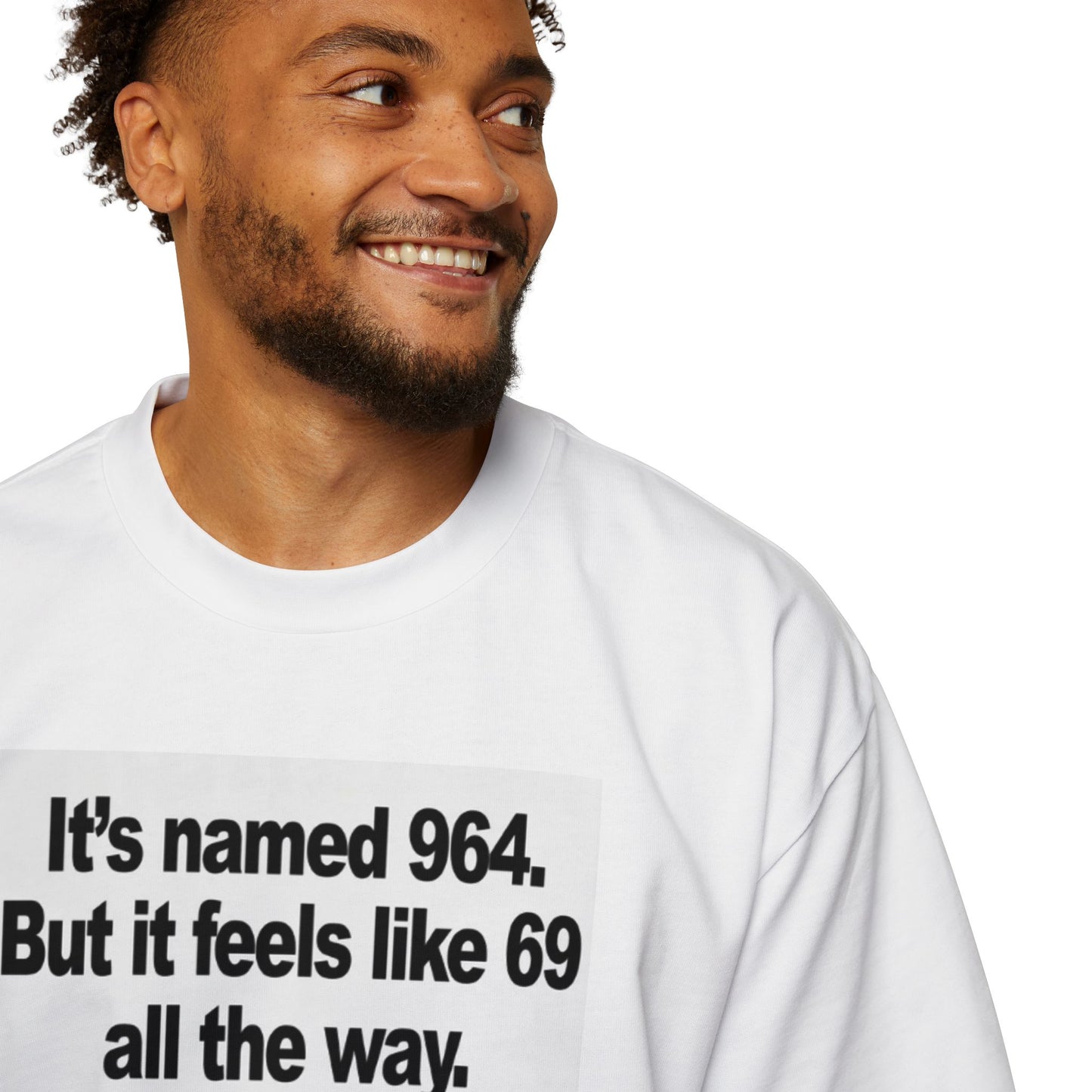 Porsche 964 "Sixty Nine" Ad Heavy Oversized Tee - "It's Named 964, But It Feels Like 69"